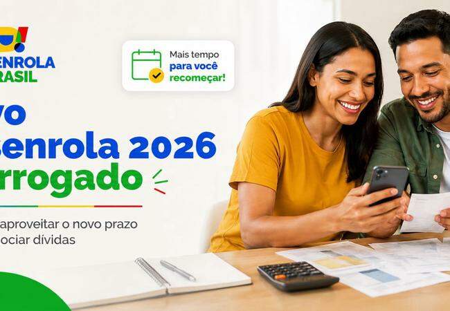 Novo Desenrola Brasil 2026 foi prorrogado: veja o novo prazo e como negociar dívidas